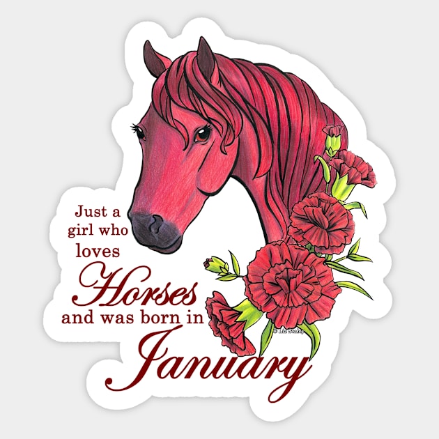 Girl Who Loves Horses Born In January Sticker by lizstaley